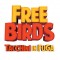 free birds tacchini in fuga